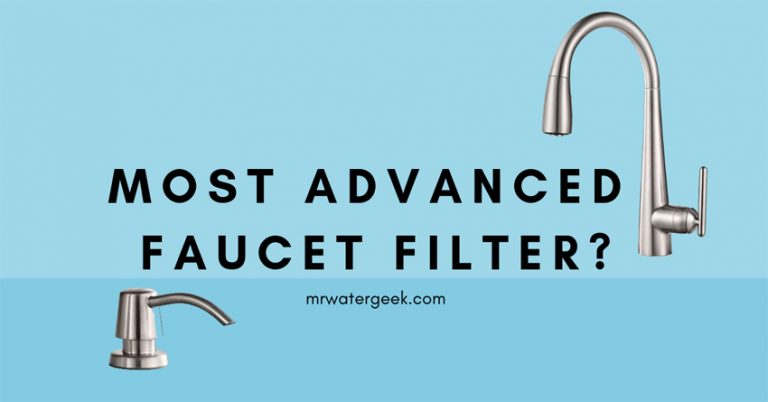 Is The Most Advanced Faucet Water Filter Really WORTH It?