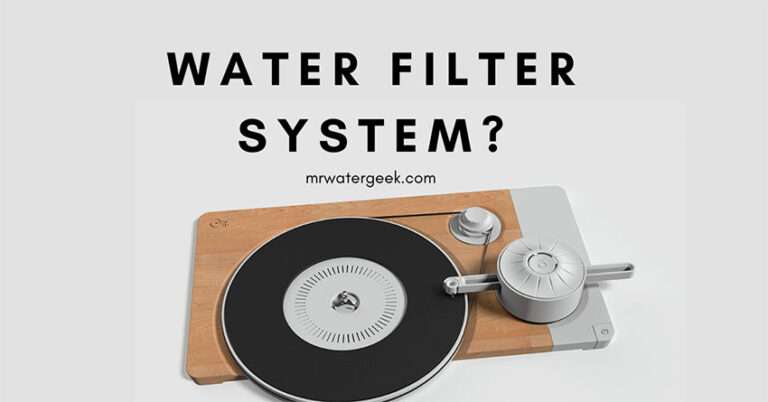 Best Water Filter System: Which Should You Choose?