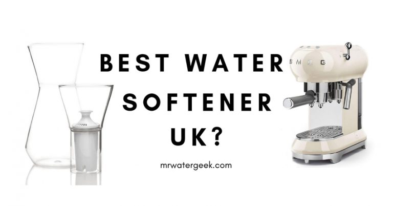 Best Water Softener UK: The Best and the WORST Models?