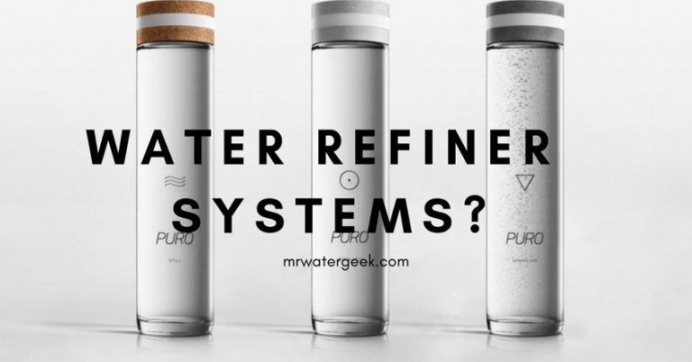 Water Refiner System Review